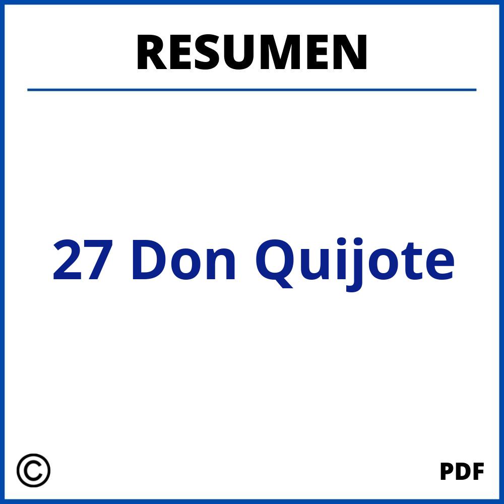 Resumen Capitulo 27 Don Quijote
