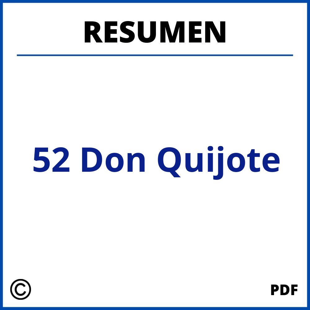 Resumen Capitulo 52 Don Quijote
