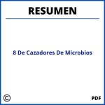 Resumen Del Capitulo 8 De Cazadores De Microbios