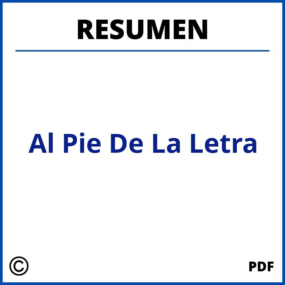 Al Pie De La Letra Resumen
