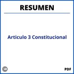 Resumen Del Articulo 3 Constitucional