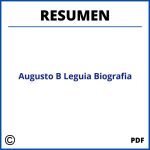 Augusto B Leguia Biografia Resumen