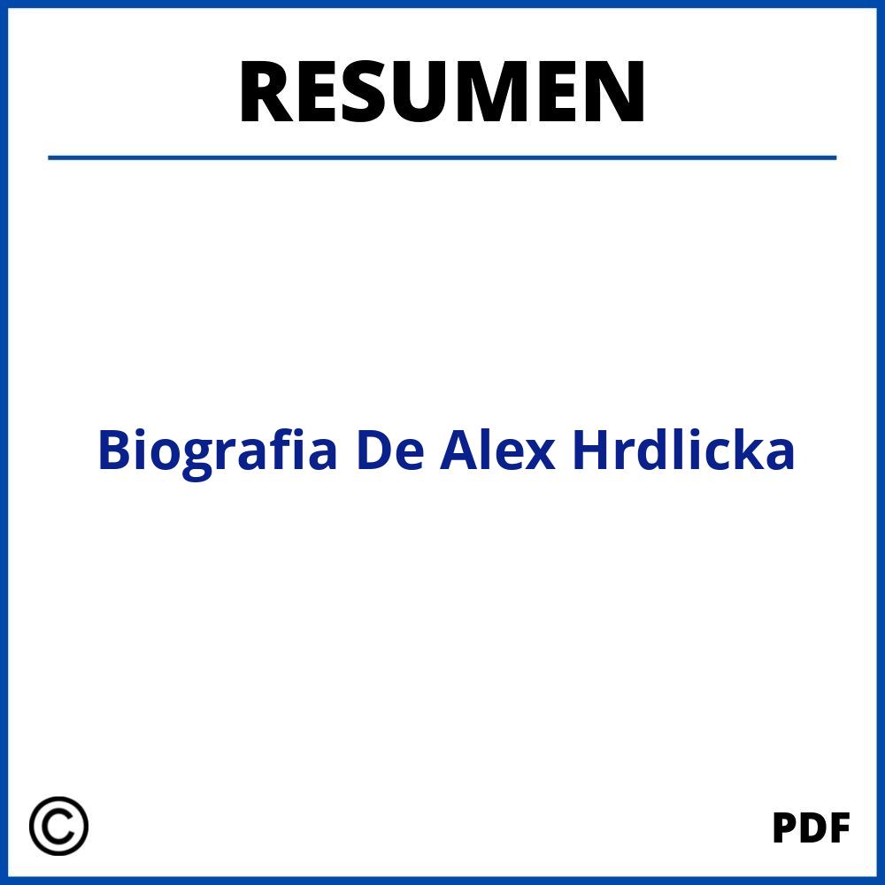 Biografia De Alex Hrdlicka Resumen