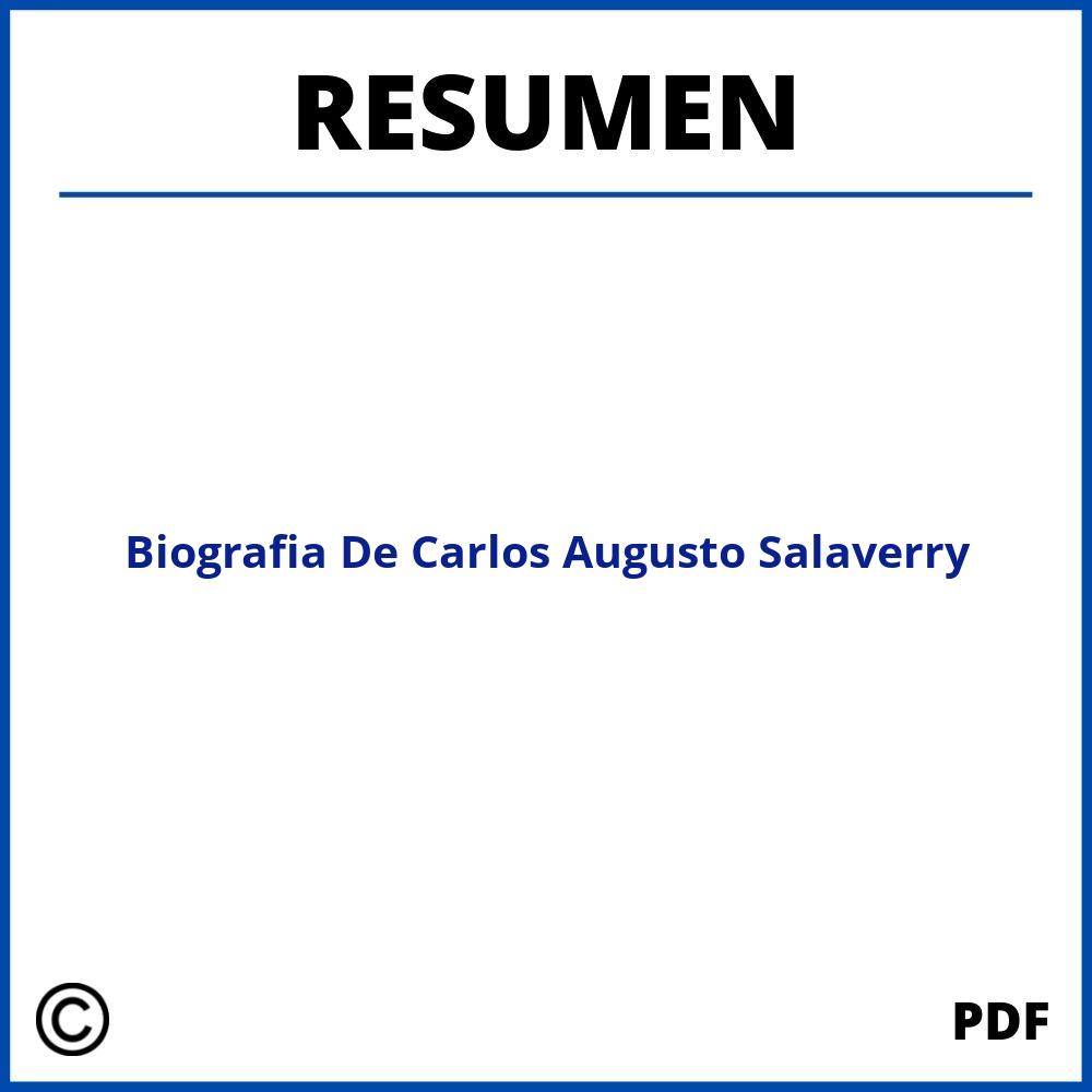 Biografia De Carlos Augusto Salaverry Resumen