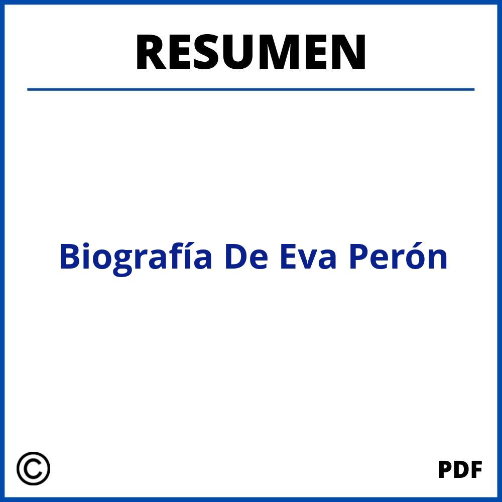 Biografía De Eva Perón Resumen