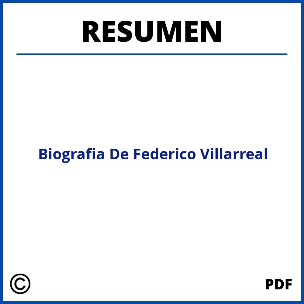 Biografia De Federico Villarreal Resumen