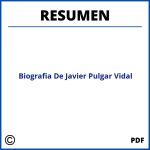 Biografia De Javier Pulgar Vidal Resumen