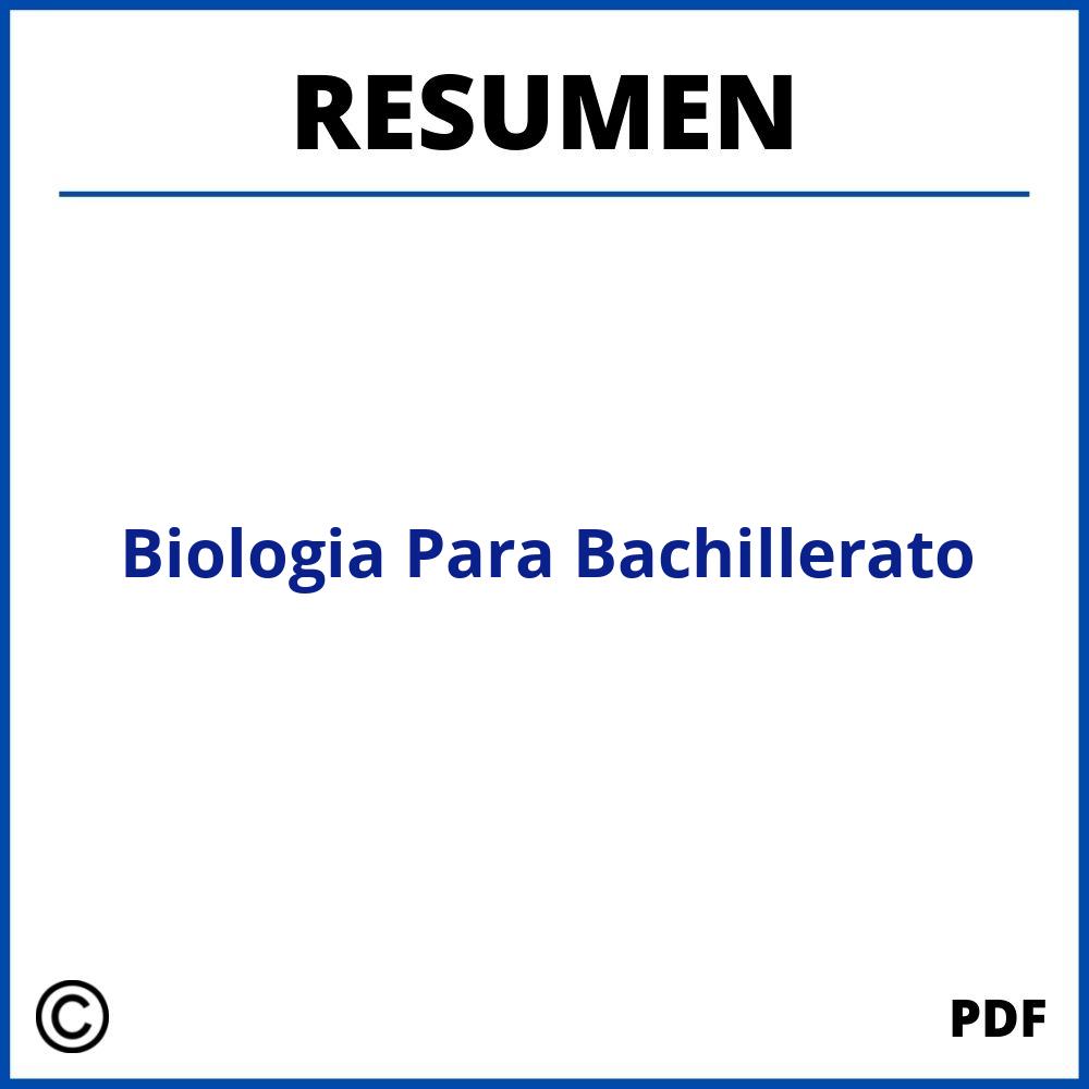 Resumen De Biologia Para Bachillerato Pdf