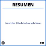 Carlos Cullen Critica De Las Razones De Educar Resumen
