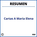 Cartas A Maria Elena Resumen