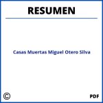 Casas Muertas Miguel Otero Silva Resumen Por Capitulos