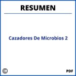 Cazadores De Microbios Resumen Capitulo 2