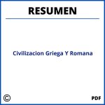 Civilizacion Griega Y Romana Resumen