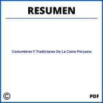 Costumbres Y Tradiciones De La Costa Peruana Resumen