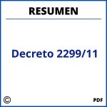 Decreto 2299/11 Resumen