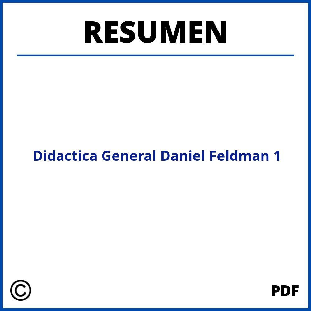 Didactica General Daniel Feldman Resumen Capitulo 1