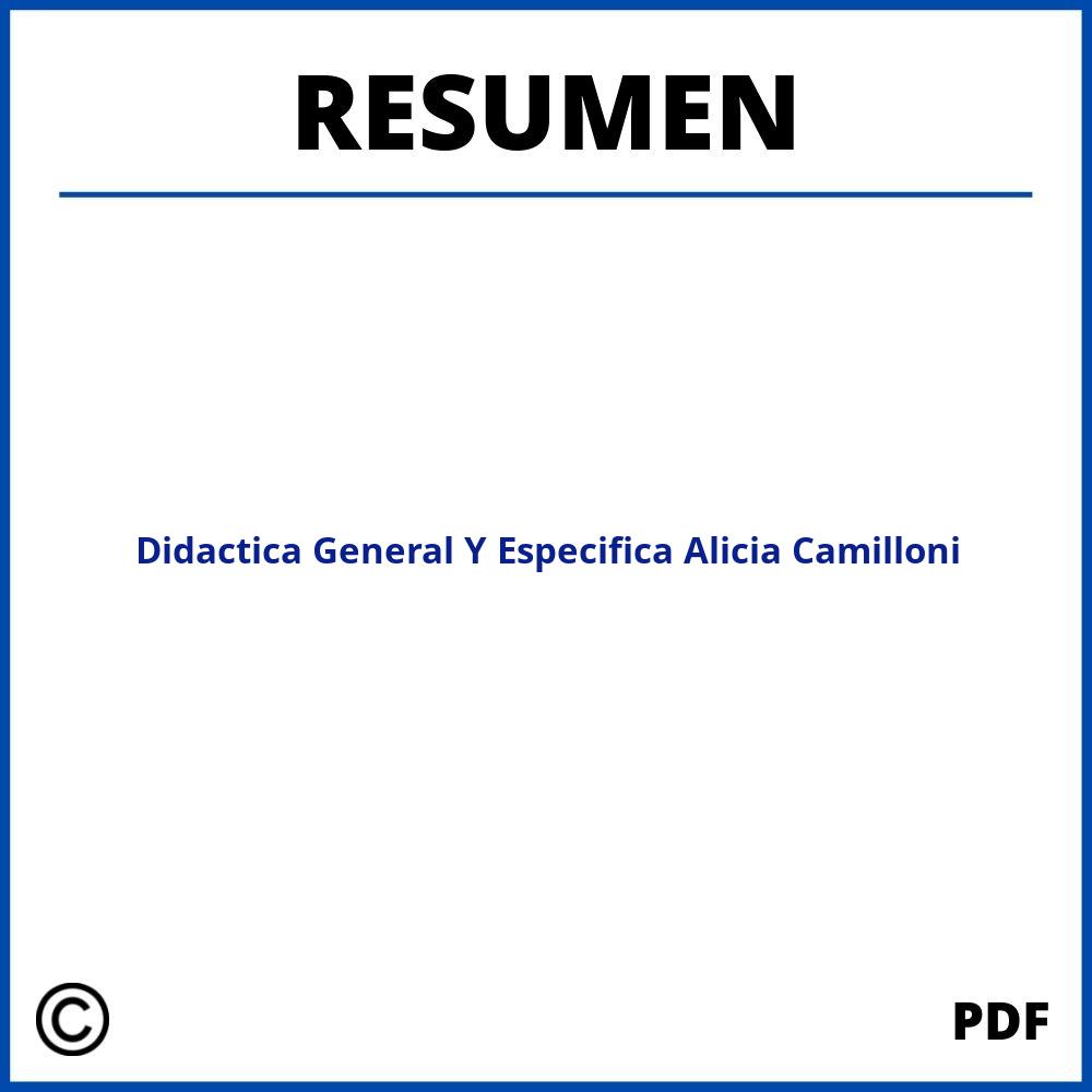 Didactica General Y Especifica Alicia Camilloni Resumen