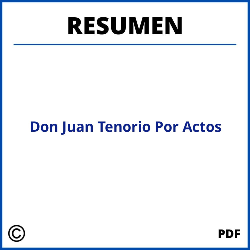 Don Juan Tenorio Resumen Por Actos