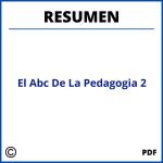 El Abc De La Pedagogia Capitulo 2 Resumen
