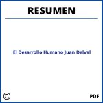 El Desarrollo Humano Juan Delval Resumen