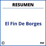 Resumen De El Fin De Borges