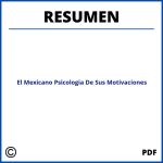 El Mexicano Psicologia De Sus Motivaciones Resumen Capitulos