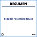 Resumen De Español Para Bachillerato Pdf