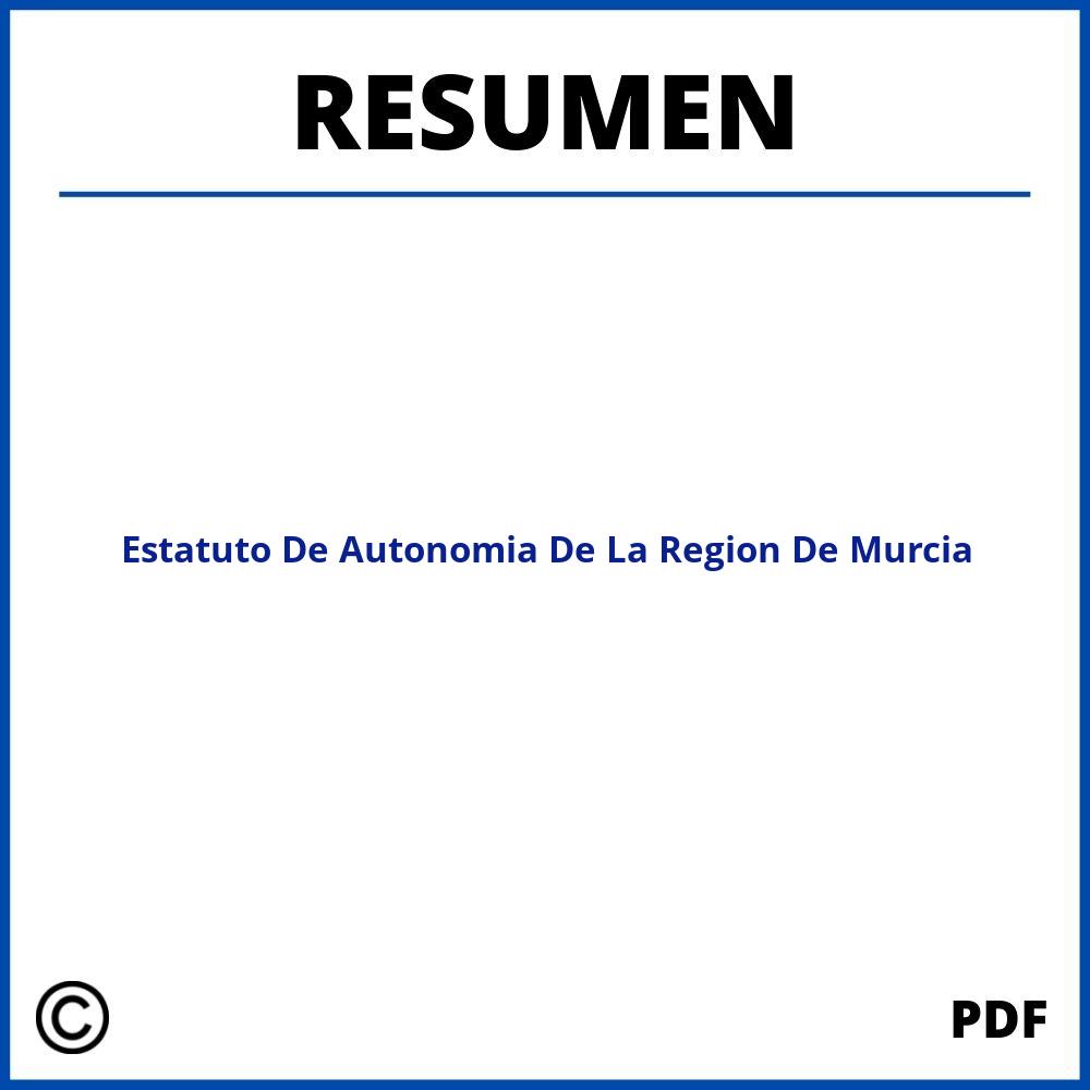 Resumen Del Estatuto De Autonomia De La Region De Murcia