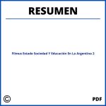 Filmus Estado Sociedad Y Educación En La Argentina Capitulo 2 Resumen