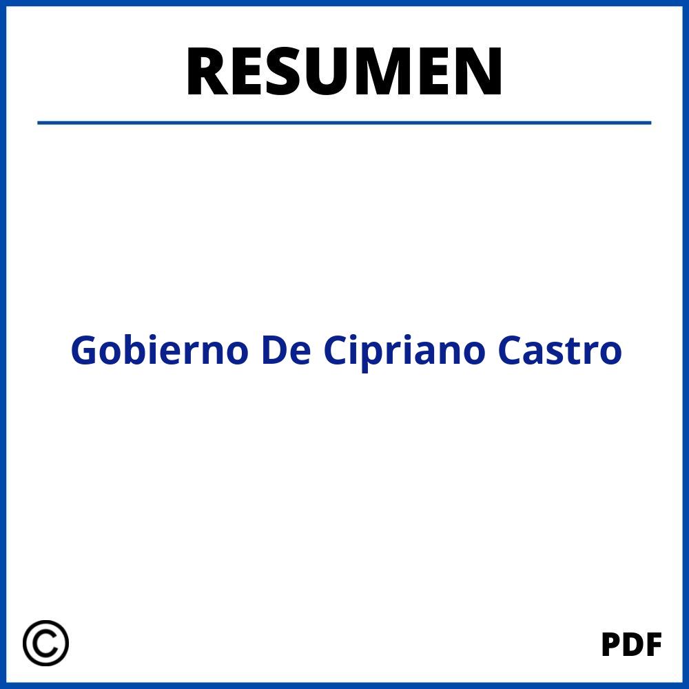 Resumen Del Gobierno De Cipriano Castro