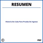 Resumen De Historia De Cuba Para Prueba De Ingreso Pdf