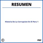 Historia De La Corrupcion En El Peru Capitulo 1 Resumen