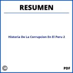 Historia De La Corrupcion En El Peru Capitulo 2 Resumen