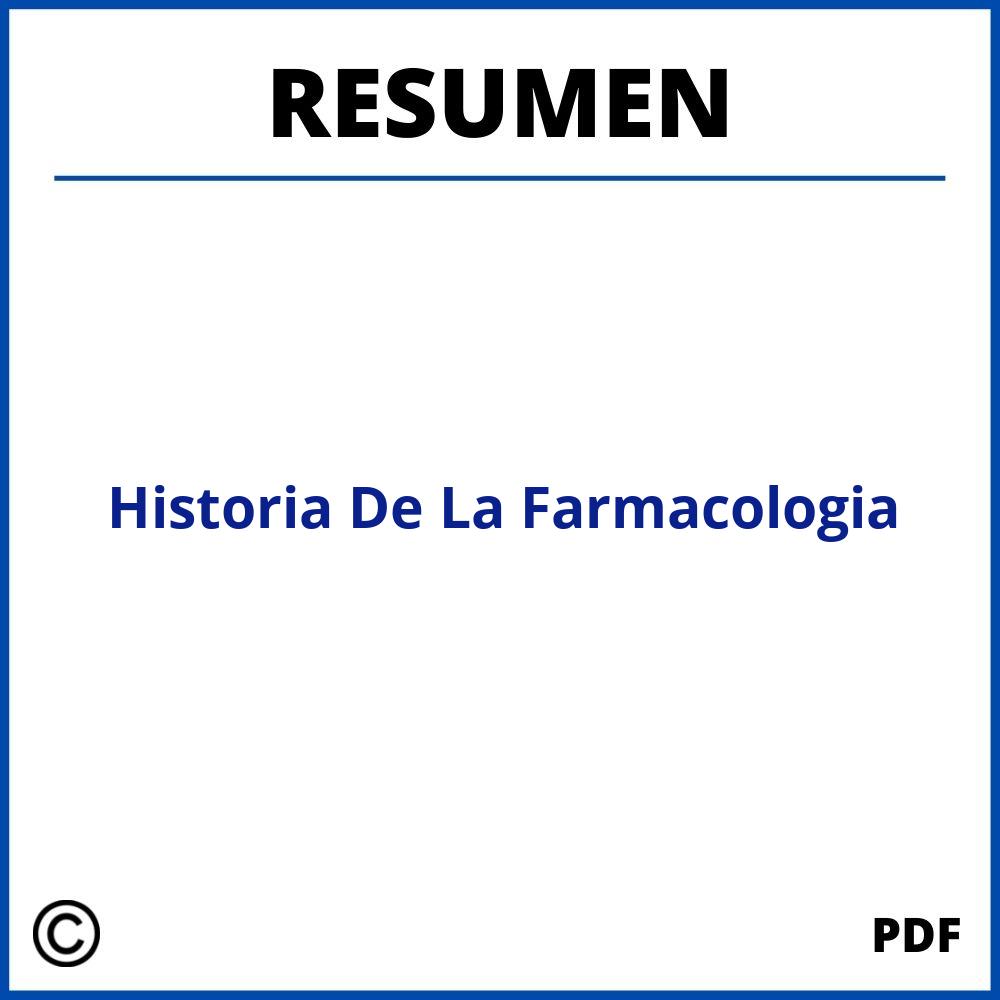 Historia De La Farmacologia Resumen