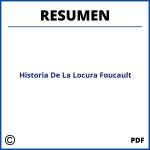 Historia De La Locura Foucault Resumen