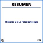 Historia De La Psicopatologia Resumen