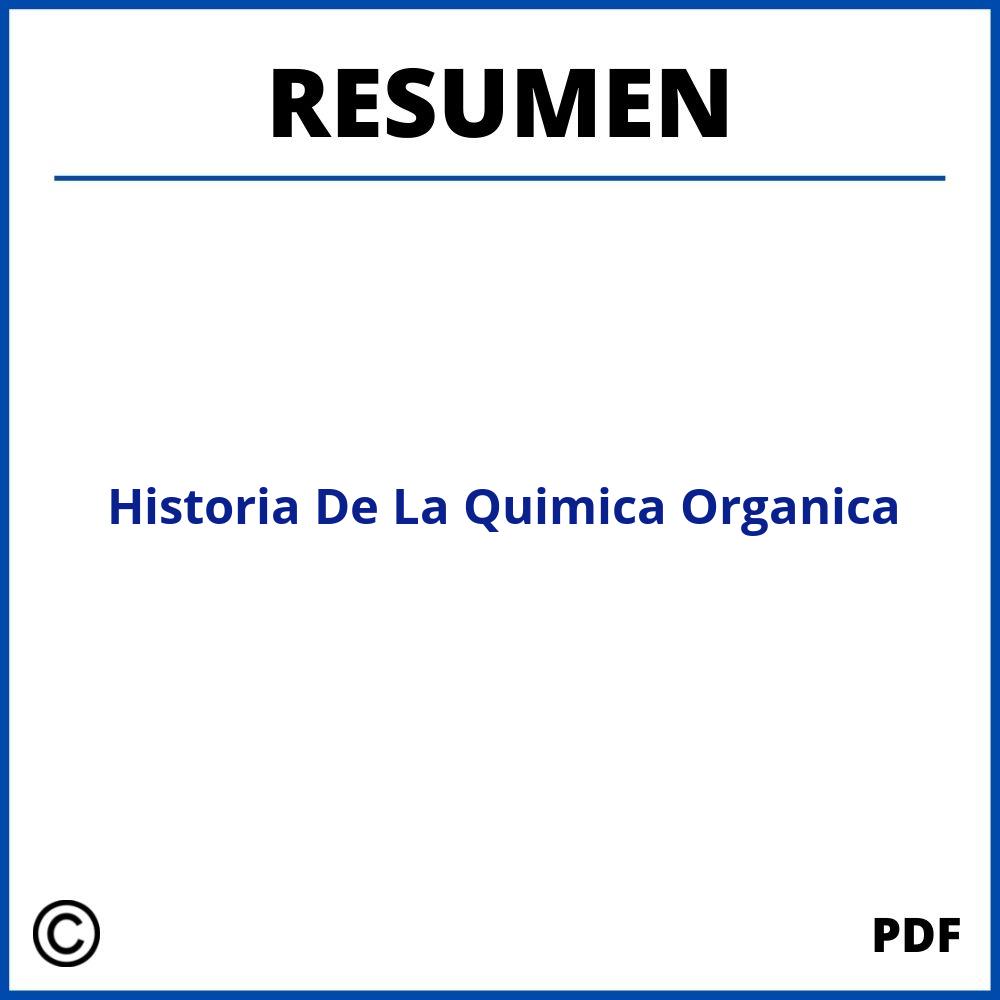 Historia De La Quimica Organica Resumen
