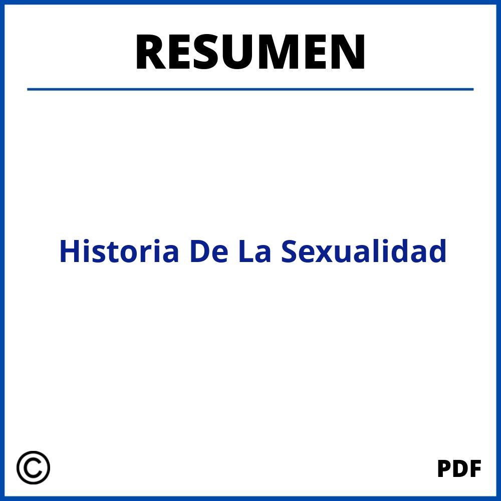 Historia De La Sexualidad Resumen Por Capitulos 5206