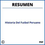 Historia Del Futbol Peruano Resumen