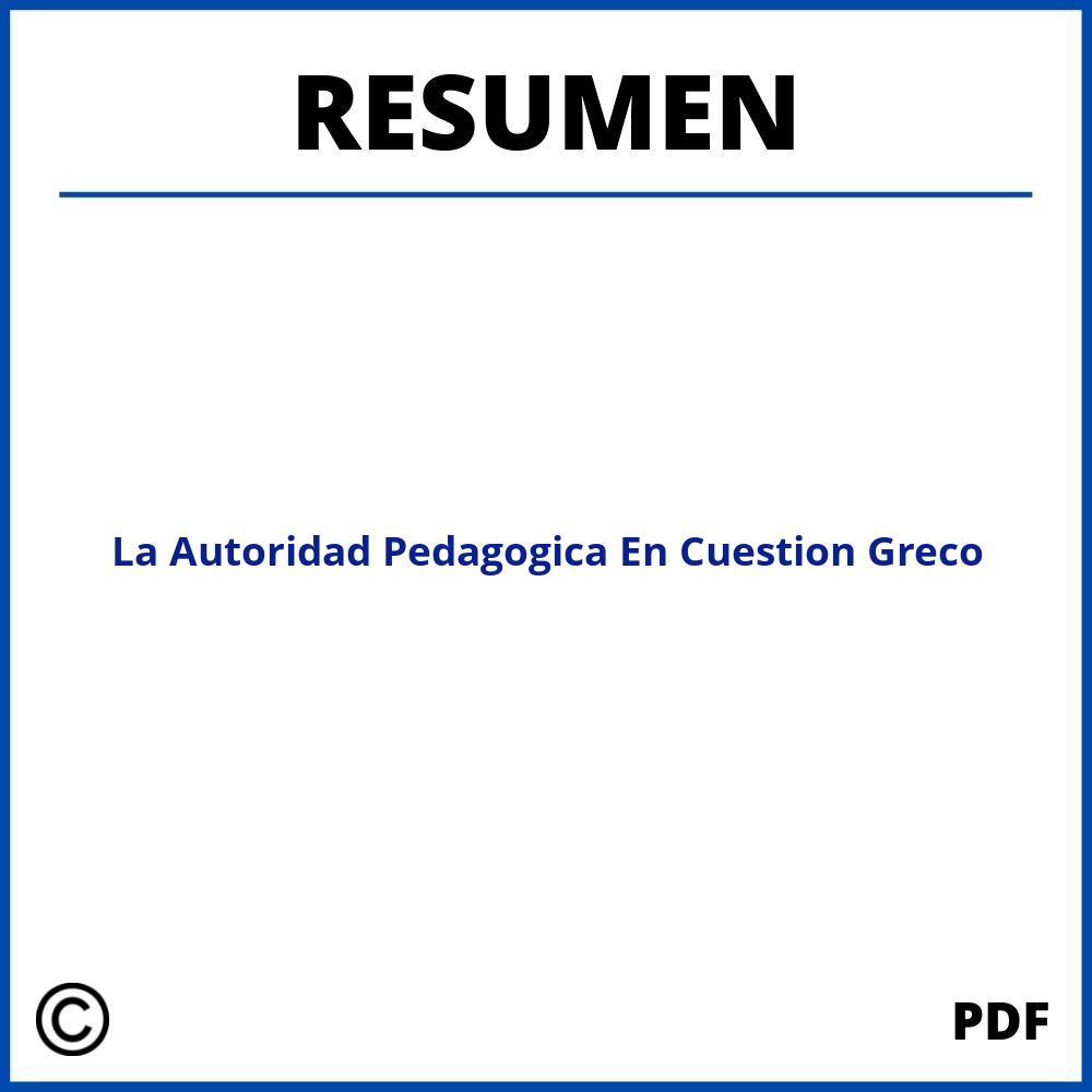 La Autoridad Pedagogica En Cuestion Greco Resumen