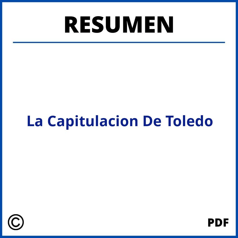 La Capitulacion De Toledo Resumen