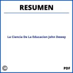 La Ciencia De La Educacion John Dewey Resumen
