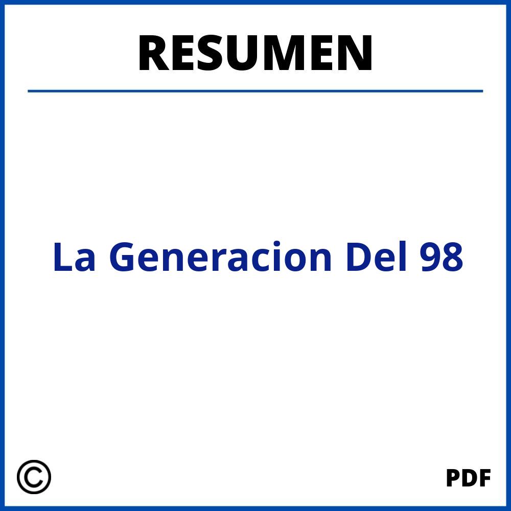 Resumen De La Generacion Del 98
