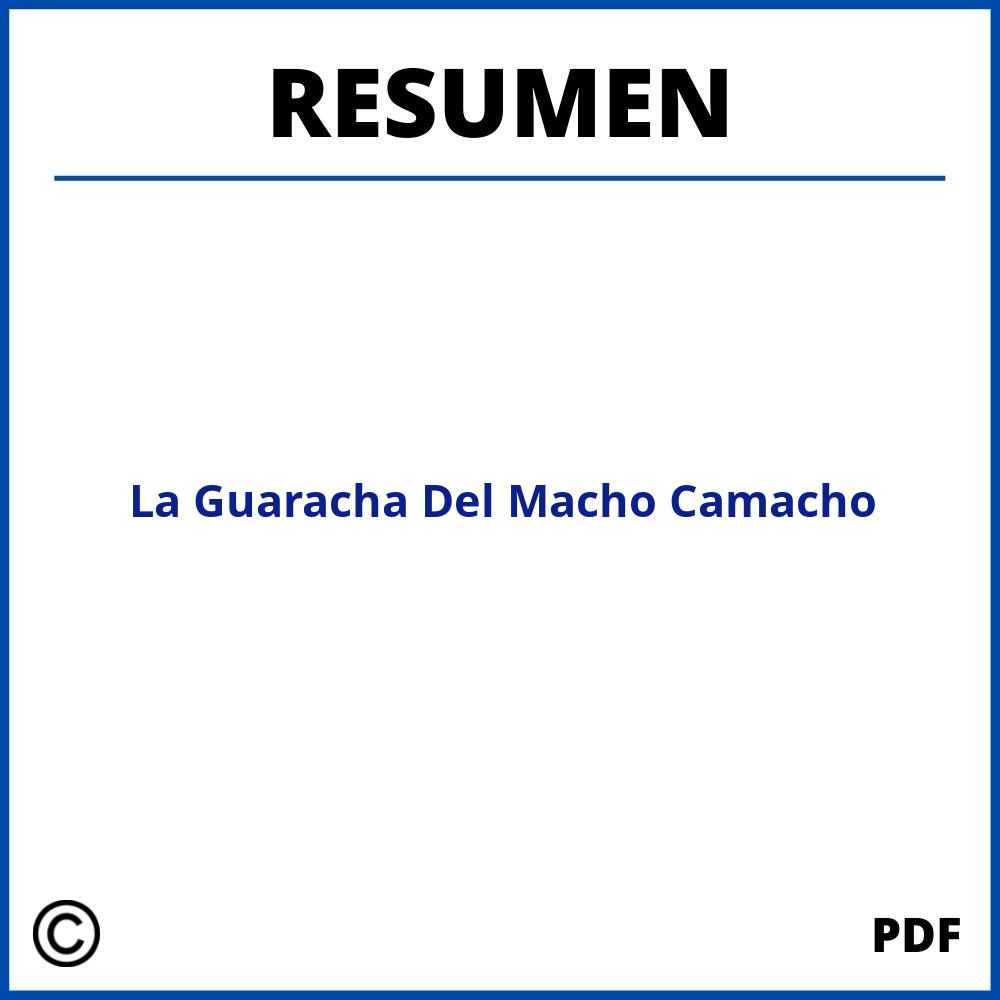 La Guaracha Del Macho Camacho Resumen