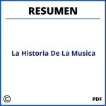 Resumen De La Historia De La Musica