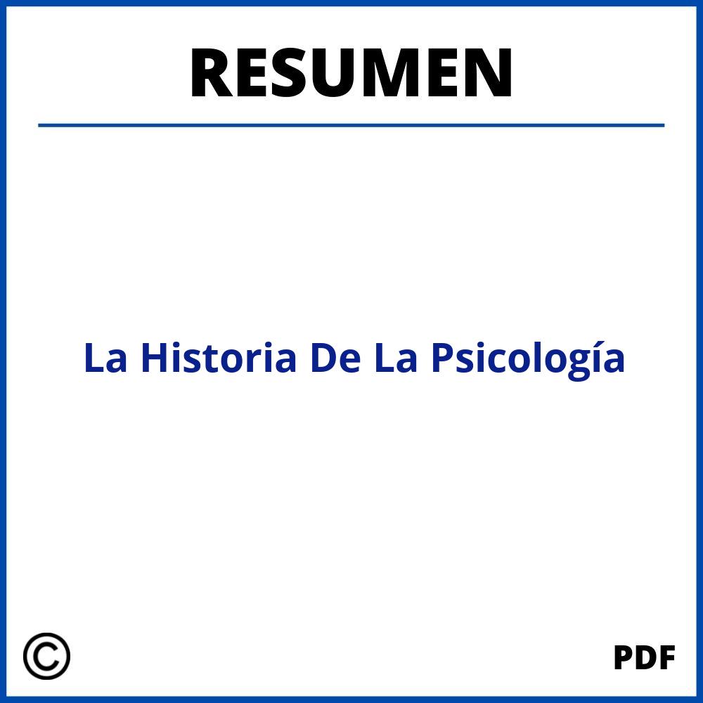 Resumen De La Historia De La Psicología