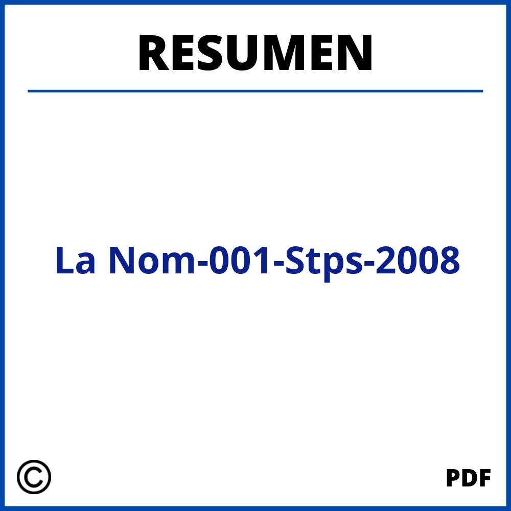 Resumen De La Nom-001-Stps-2008