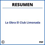Resumen De La Obra El Club Limonada