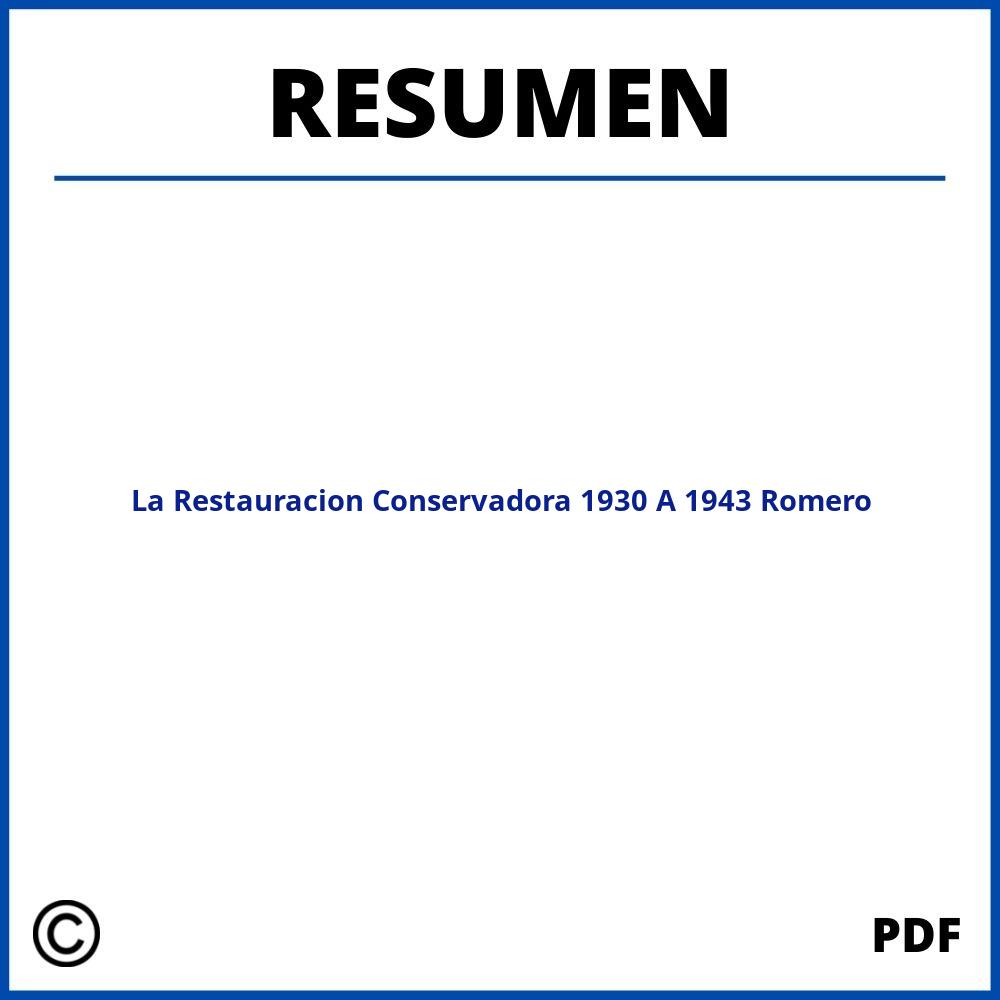 La Restauracion Conservadora 1930 A 1943 Romero Resumen