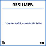 Resumen De La Segunda República Española Selectividad